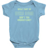what part of binary code don't you understand Baby Onesie