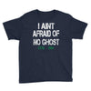 i aint afraid Youth Tee
