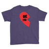 be fri Youth Tee