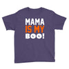 mama is my boo T-Shirt Youth Tee