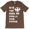 May The Odds Be Ever In Your Favour T-Shirt