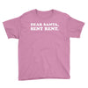 dear santa sent rent Youth Tee