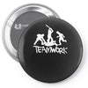 teamwork   mens funny Pin-back button
