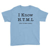 i know html Youth Tee