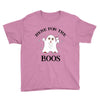 here for the boos Youth Tee