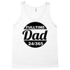 fulltime dad Tank Top