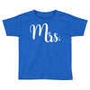 mrs. Toddler T-shirt