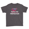 Move Over Boys Let This Girl Show You How To Be A Firefighter Youth Tee