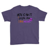 you can't scare me i'm a mother Youth Tee
