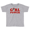 girl power Toddler T-shirt