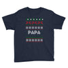 ugly christmas papa Youth Tee