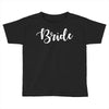 bride white Toddler T-shirt