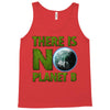 there is no planet  b earth day Tank Top