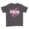 we have this hope breast cancer awareness Youth Tee