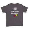 bears beets battlestar galactica Youth Tee