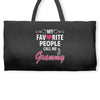My Favorite People Call Me Grammy Weekender Totes