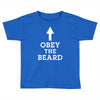 obey the beard funny Toddler T-shirt