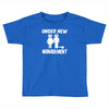 under new management stag night wedding mens Toddler T-shirt