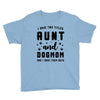 i have two titles aunt and dogmom and i rock them both Youth Tee