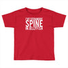i've seen more spine in jellyfish Toddler T-shirt