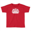 i'm sofa king cool Toddler T-shirt