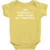 i am currently away from my cpu t shirt 3xl funny geek linux tee cool Baby Onesie