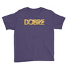 Dobre Youth Tee