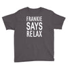frankie says relax retro vintage Youth Tee