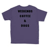 weekends coffee and dogs back Youth Tee