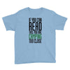 if you can read this, you are camping too close Youth Tee
