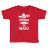 drinko de mayo Toddler T-shirt