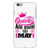 Queens Are Born in May iPhone 6/6s Plus Case