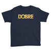 Dobre Youth Tee