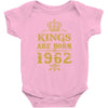 kings are born in 1962 Baby Onesie