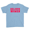 believe women Youth Tee