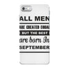 all men are created equal september iPhone 7 Case