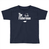 the fisherman Toddler T-shirt