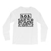 S.O.S. Save Our Students Long Sleeve Shirts