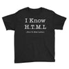 i know html Youth Tee