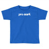 pro mark new Toddler T-shirt