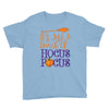 it's just a bunch of hocus pocus Youth Tee