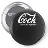 cock   taste the difference funny Pin-back button