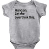 let me overthink this Baby Onesie