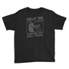 help me stack overflow youre myo nly hope Youth Tee