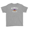 donut touch me funny Youth Tee