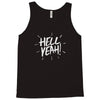 hell yeah! Tank Top