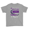i love someone with pancreatic cancer to the moon &amp; back to infinity Youth Tee