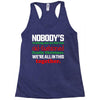 nobody's walking out on this fun old fashioned family christmas we're Racerback Tank