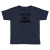 excuse me while i fangirl Toddler T-shirt
