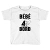 bebe a bord Toddler T-shirt